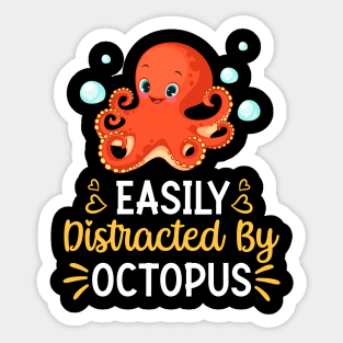 Easily Distracted By Octopus Sticker